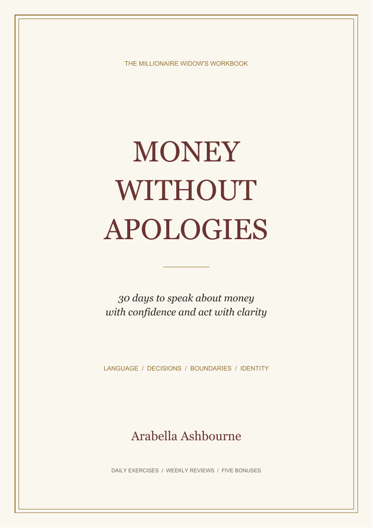 Money Without Apologies by Arabella Ashbourne